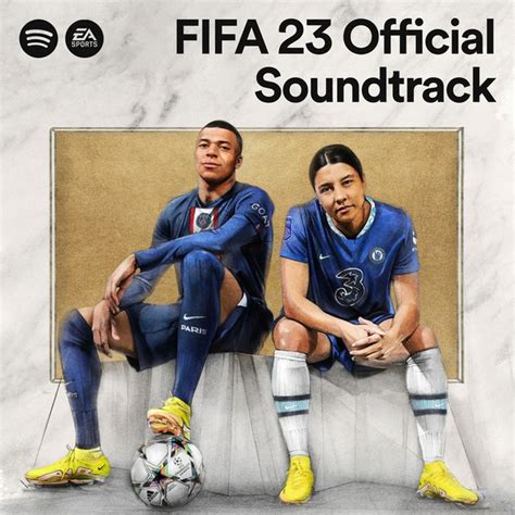 musique fifa 23|FIFA 23 Official Soundtrack